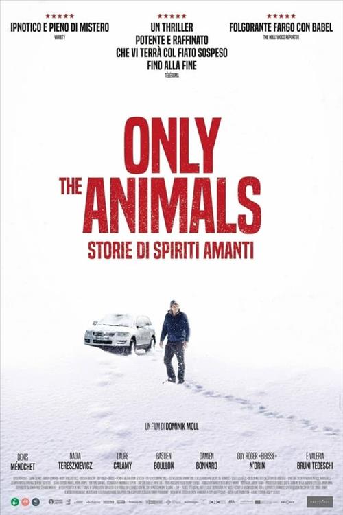 Biglietti Only the Animals - Storie di spiriti ama