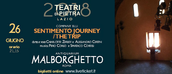 Teatri di Pietra 2018 Lazio - Sentimento journey