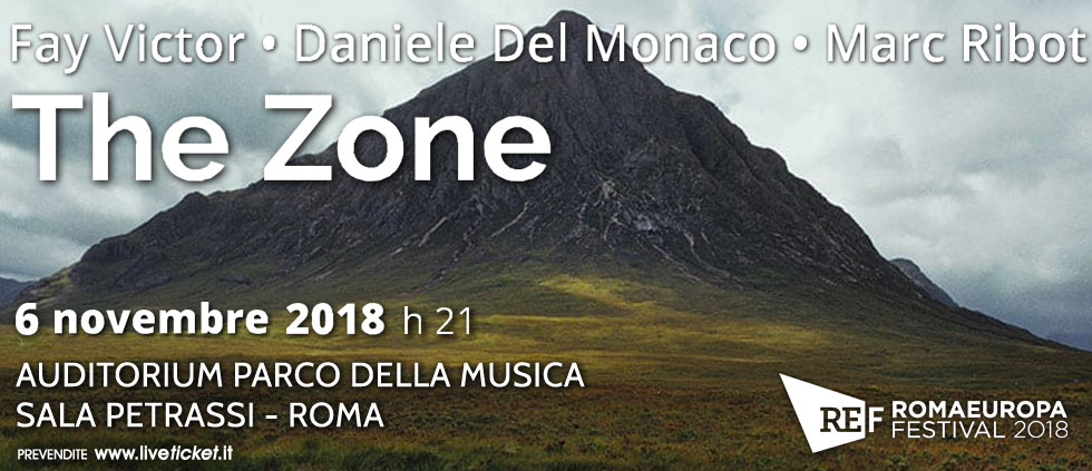 Fay Victor - Daniele Del Monaco - Marc Ribot “The Zone”
