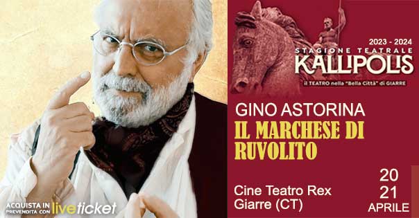 Biglietti IL MARCHESE DI RUVOLITO - Gino Astorina