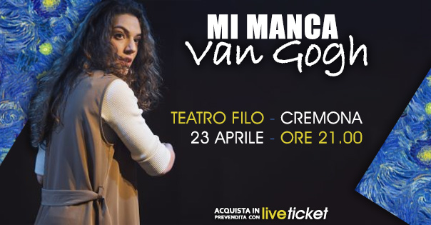 Biglietti MI MANCA VAN GOGH -  Francesca Astrei