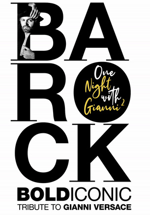 BAROCK Bold Iconic Tribute to Gianni Versace