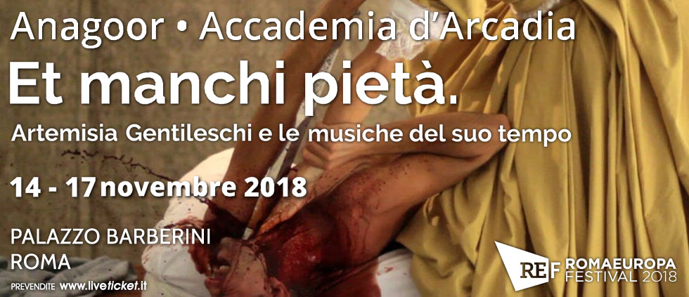 Anagoor • Accademia d’Arcadia “Et manchi pietà”