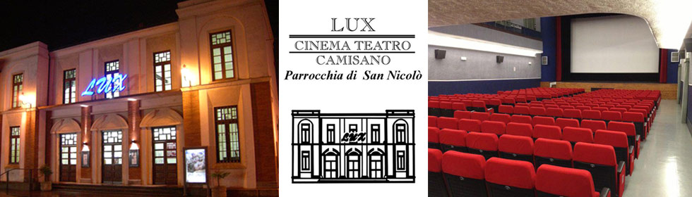 Cinema Teatro Lux di Camisano Vicentino