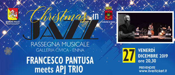 Christmas in Jazz - Francesco Pantusa meets APJ Trio