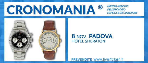 CRONOMANIA Mostra mercato dell'orologio d'epoca e da collezione 