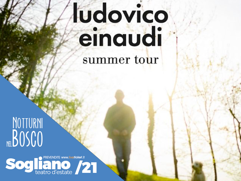 Ludovico Einaudi - Summer Tour - Sogliano Festival 