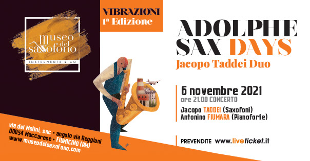 ADOLPHE SAX DAYS JACOPO TADDEI DUO - Museo Saxofono Fiumicino