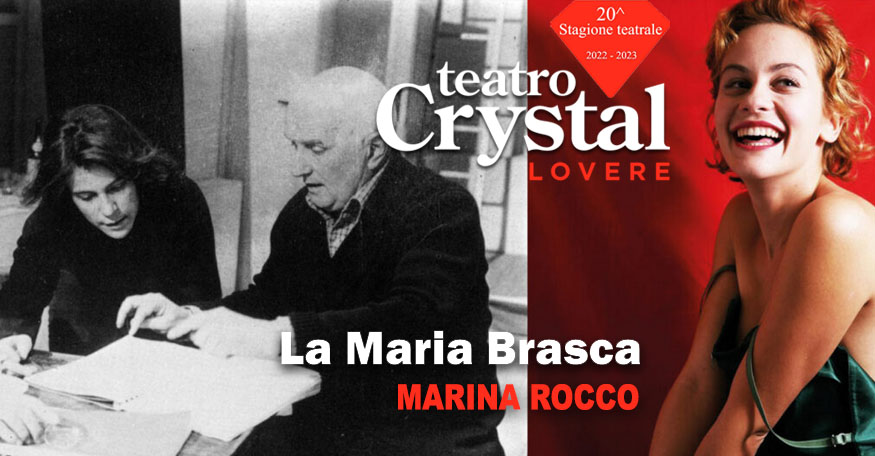 LA MARIA BRASCA con Marina Rocco -  Cinema Teatro Crystal Lovere