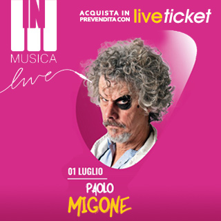 Biglietti InMusica Live 2022 - Paolo Migone