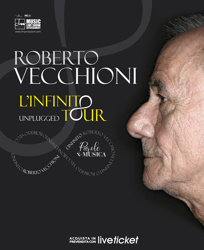 ROBERTO VECCHIONI L'INFINITO tour Parole & Musica