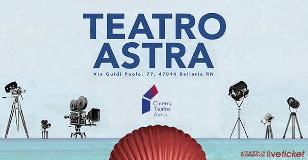 Cinema Teatro Astra Bellaria Stagione 2022/23