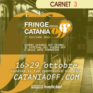 CARNET 3 - CATANIA OFF FRINGE FESTIVAL '23