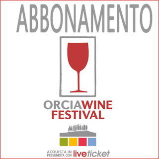 Orcia Wine Festival - Abbonamento