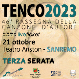 Tickets TERZA SERATA PREMIO TENCO 23