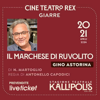 Biglietti IL MARCHESE DI RUVOLITO - Gino Astorina