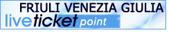 LiveticketPoint Fiuli Venezia Giulia