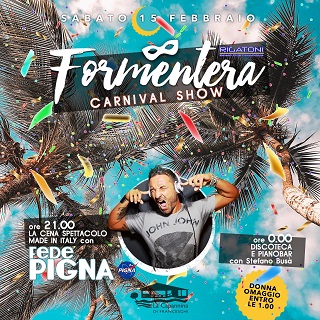 Biglietti Sabato 15 Febbraio - Formentera Carnival Show