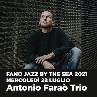 Biglietti Antonio Faraò Trio