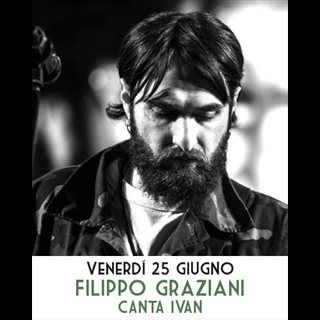 Biglietti FILIPPO GRAZIANI - Filippo canta Ivan