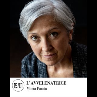 Biglietti Maria Paiato - L’AVVELENATRICE