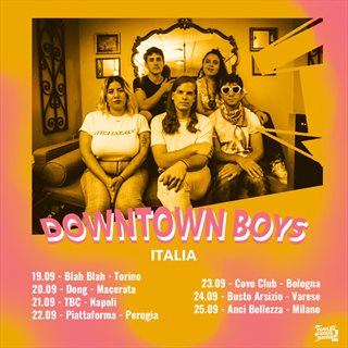 Tickets Downtown Boys in concerto