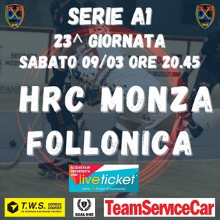 Biglietti HRC MONZA - H. FOLLONICA