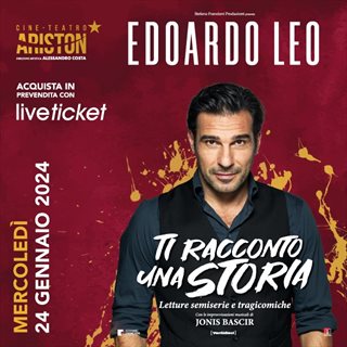 Tickets EDOARDO LEO - TI RACCONTO UNA STORIA