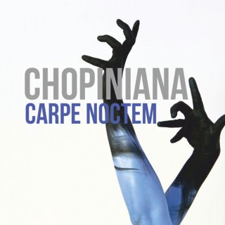 Tickets Chopiniana Carpe Noctem